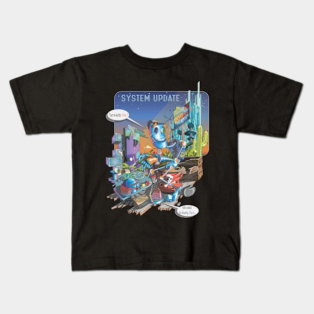 System Update Kids T-Shirt by LitterKid